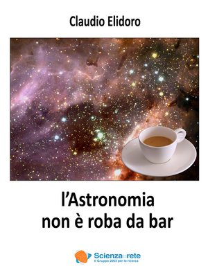cover image of l'Astronomia non è roba da bar